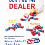 DEA Drug Take Back Day 2018 - Don't be the dealer, Saturday, October 27, 2018
