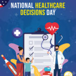 National Healthcare Decisions Day is Friday, April 16, 2021