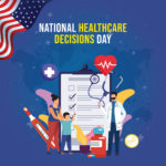 National Healthcare Decisions Day April 16th